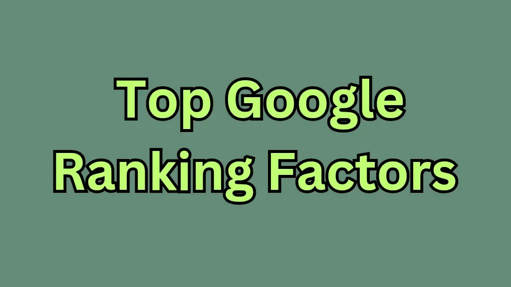 गूगल के Ranking Factors कितने हैं